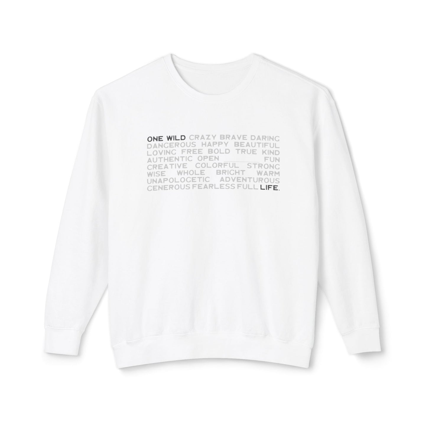 Inspirational Unisex Crewneck Sweatshirt, Motivational Gift, Cozy Casual Wear, Perfect for Any Occasion, White Sweatshirt
